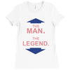 the man   the legend funny Ladies Fitted T-Shirt
