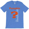 pumpkin everything T-Shirt