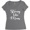 strong like mom Women's Triblend Scoop T-shirt