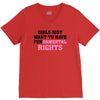 girls just want to have fundamental rights V-Neck Tee