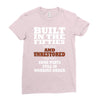 funny  built in the 50&rsquo;s, ideal gift or christmas present. Ladies Fitted T-Shirt