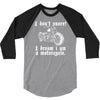 i don`t snore! i dream i am a motorcycle 3/4 Sleeve Shirt