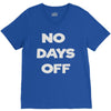 no days off V-Neck Tee