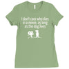 i don't care who dies in a movie Ladies Fitted T-Shirt