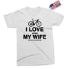 i love when my wife lets me buy another bike Exclusive T-shirt