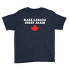 Make Canada Great Again Youth Tee