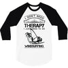 I Don't Need Therapy Just to Go Windsurfing 3/4 Sleeve Shirt
