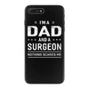 i'm a dad and surgeon iPhone 7 Plus Case