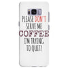 quitting coffee Samsung Galaxy S8 Plus