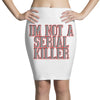 i'm not a serial killer Pencil Skirts