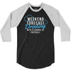 weekend ... drinking .. 3/4 Sleeve Shirt