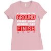 please drag across the finish line Ladies Fitted T-Shirt