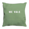 me vale Throw Pillow