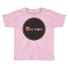 one more Toddler T-shirt