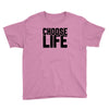 Choose Life Youth Tee