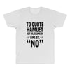 to quote hamlet no All Over Men's T-shirt