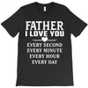 I Love You Father T-Shirt
