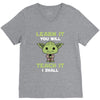 Learn It You Will Teach It I Shall Cute Yoda V-Neck Tee