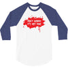 don't worry it's not mine 3/4 Sleeve Shirt