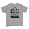 Queens Are Born In June Youth Tee