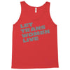 let trans women live Tank Top