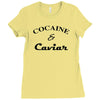 cocaine &amp; caviar t shirt top tee tshirt hipster wasted swag dope and h Ladies Fitted T-Shirt