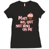 mary has got nothing on me Ladies Fitted T-Shirt
