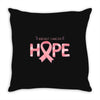 breast cancer hope Throw Pillow