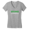 Vegans We're Not Crazy We're Just From The Future White Women's V-Neck T-Shirt