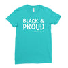 black and proud Ladies Fitted T-Shirt