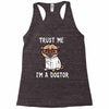 trust me i'm a dogtor Racerback Tank