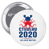 Cthulhu 2020 No Lives Matter Pin-back button