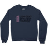 be confident Crewneck Sweatshirt