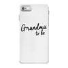 grandma to be iPhone 7 Case