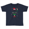 i'm not short i'm just a tall elf Toddler T-shirt