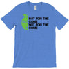 in it for the outcome T-Shirt