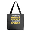 black without apology Tote Bags