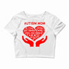 autism mom my heart Crop Top