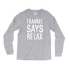 frankie says relax retro vintage Long Sleeve Shirts