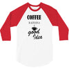 coffee is always a good idea (2) 3/4 Sleeve Shirt