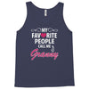 My Favorite People Call Me Granny Tank Top