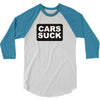 cars suck 3/4 Sleeve Shirt