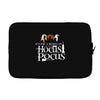 it&rsquo;s just a bunch of hocus pocus w Laptop sleeve