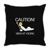 caution men at work Throw Pillow