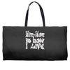 hip hop is how i live Weekender Totes