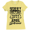 This Guy Is Taken By A Super Sexy April Girlfriend Ladies Fitted T-Shirt