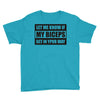 my biceps Youth Tee