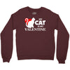 my cat is my valentine (2) Crewneck Sweatshirt