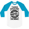 Taurus Hated By Many Wanted By Plenty 3/4 Sleeve Shirt