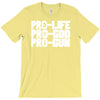 pro life, pro god, pro gun T-Shirt